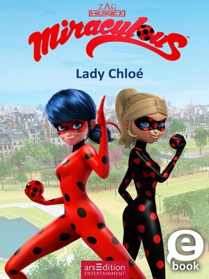 cover image of Miraculous – Lady Chloé (Miraculous 8)